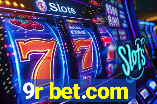 9r bet.com